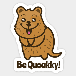 Be Quoakky! Sticker